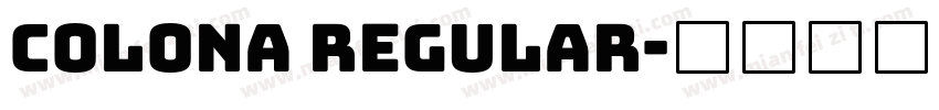 Colona Regular字体转换